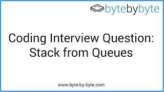Interview Question Stack from Queues