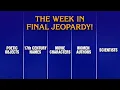 A Week in Final Jeopardy 25- 25 JEOPARDY