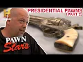 TOP 7 PRESIDENTIAL PAWNS OF ALL TIME Pawn Stars