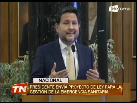 Presidente envía proyecto de ley para la gestión de la emergencia sanitaria