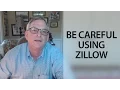 Be Careful Using Zillow - Raleigh Real Estate Agent