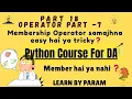 Membership Operator in Python Python Operators Tutorial in Hindi LearnByparam