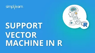 Support Vector Machine in R SVM Algorithm Explained with Example Data Science in R Simplilearn