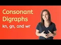3 Consonant Digraphs kn gn and wr