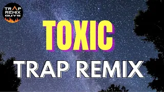 BoyWithUke TOXIC Trap Remix By Trap Remix Guys HITS MUSIC 