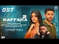 Download Lagu Aas Pas Kaffara 2 Ost Full ( LYRICS NEW VERSE )  Shani Arshad _ Asim Ali_Geo TV_ SN Lyrics World