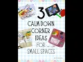 Classroom Calm Down Corner Ideas for Small Spaces
