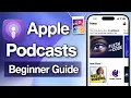 Apple Podcasts Beginner Guide - How to Use the iPhone Podcast App