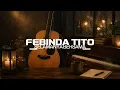 Febinda Tito – Selamanya Bersama | Cover Acoustic Guitar