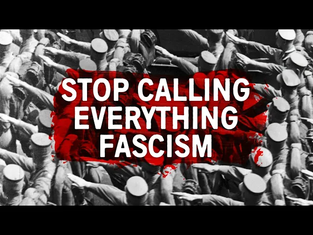 Video: WTF Actually is Fascism?