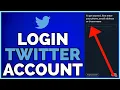 How To Login To Twitter Account Quick Easy