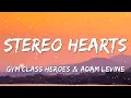 Download Lagu [ 1 HOUR ] Gym Class Heroes - Stereo Hearts  Ft. Adam Levine (Lyrics)