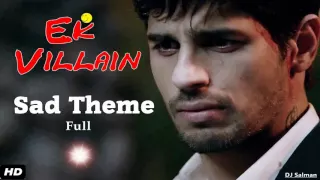 Ek Villain Sad Theme Song Full Background DJ Salman  Ek Villain Sad Theme Song Full Background DJ Salman