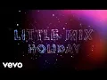 Download Lagu Little Mix - Holiday (Official Lyric Video)