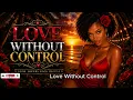 Love Without Control | Emotional Reggae Love Song 2026 | Official Lyrics Video