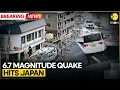Lagu BREAKING: Japan Struck With Another Quake of 6.7 Magnitude, Tsunami Warning Issued | WION News