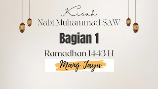 the story of prophet muhammad saw part 1 mang jaya