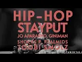 Download Lagu Stayput - Hip-Hop ft Jo Apararyo, Giniman ,Shocks P, @Realmids  and @toobismolz