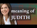 Judith meaning of Judith