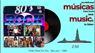 I'll Be There For You - Bon Jovi - 1988