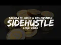 Download Lagu Saykoji Ft. Iwa K \u0026 Ras Muhamad - SideHustle [Lyrics]
