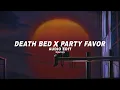 Download Lagu death bed x party favor [edit audio]