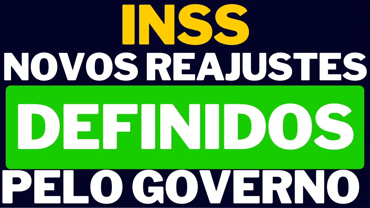 NOVOS REAJUSTES DOS BENEFÍCIOS DO INSS É CONFIRMADO PELO GOVERNO