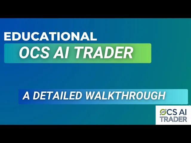 Video: Ocs Ai Trader : A detailed walkthrough for Enhanced Trading Profitability!
