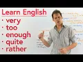 Download Lagu 5 simple English words with many meanings: VERY, TOO, ENOUGH, QUITE, RATHER