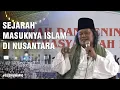 Download Lagu GUS MUWAFIQ - SEJARAH MASUKNYA ISLAM DI NUSANTARA