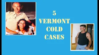 5 Vermont Cold Cases