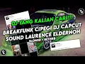 Lagu DJ BREAKFUNK CIPEGI PAM PAM SOUND Laurence elderNoh' VIRAL TIKTOK YANG KALIAN CARI (SLOWED+REVERB)