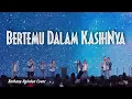 Download Lagu Bertemu dalam KasihNya | Bethany Nginden Cover