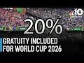 Why some U S restaurants will automatically add tip during the World Cup