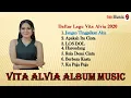 Vita Alvia Full Album 2020 💛 [ Apakah Itu Cinta ] 💛 Terbaru 2020