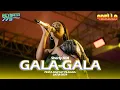 Download Lagu GALA GALA-Sherly KDI- OM ADELLA- Sound System-REYNATA GROUP 779