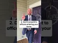 What should you do if the police show up to your house without a warrant
