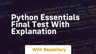 Python essentials final test with explanation