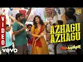 Sangathamizhan - Azhagu Azhagu Video | Vijay Sethupathi, RaashiKhanna | Vivek-Mervin