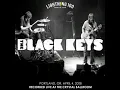 The Black Keys - Till I Get My Way ( Live 2008)