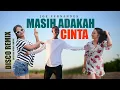 Download Lagu MASIH ADAKAH CINTA Disco Remix Terbaru _ Joe Fernandes_ ( Official Video Musik )