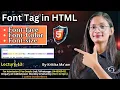 Font tag in HTML with Example How to use font Face Color Size in HTML CTA