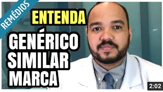Genérico, original (MARCA) e similar: entenda a DIFERENÇA dos remédios