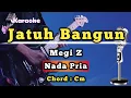 Download Lagu Jatuh Bangun - Megi Z (Karaoke Dangdut) Nada Pria