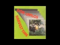 Don Carlos - Harvest Time