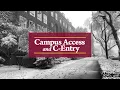 Campus Access and C-Entry Tutorial