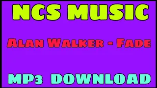 alan walker fade mp3 download
