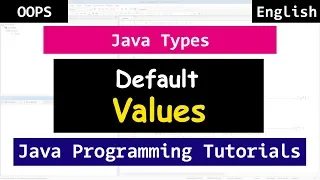 Java Data Types and Default Values Object Oriented Tutorials for Beginners