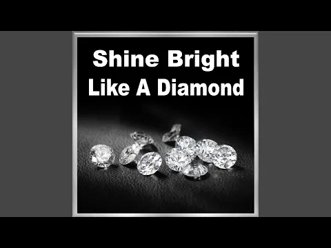 Download MP3 Shine Bright Like a Diamond