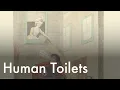 Human Toilets